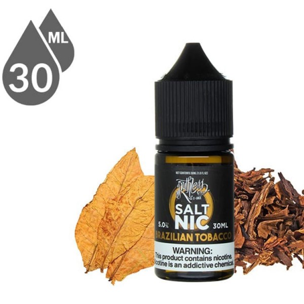 Ruthless - Brazilian Tobacco Salt Nic (30ML)